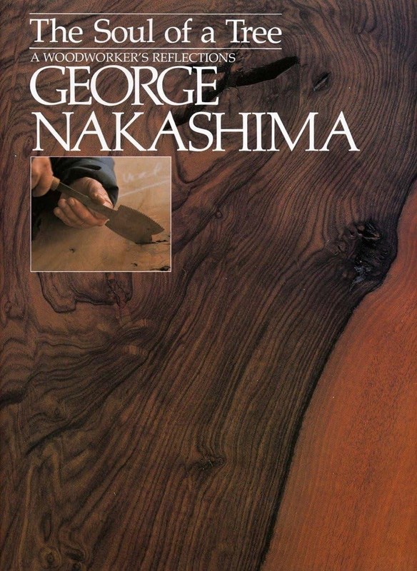 The Soul of a Tree: A Master Woodworker’s Reflections, George Nakashima, Accepta