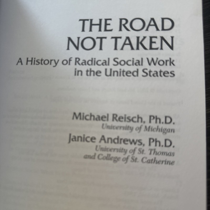 THE ROAD NOT TAKEN BOOK A HISTORY OF RADICAL SOCIAL WORK IN THE UNITED STATES US gallery