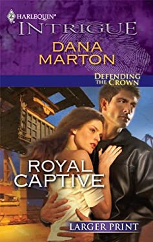 Royal Captive Mass Market Paperbound Dana Marton