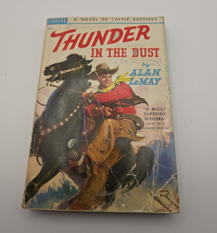 Thunder in the Dust by Alan LeMay 1934 Popular Library 161 Paperback
