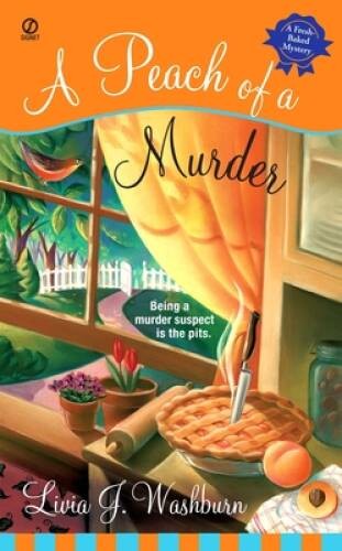A Peach of a Murder: A Fresh-Baked Mystery – Mass Market Paperback – GOOD