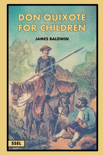 Don Quixote For Children (Illustrated): Easy To Read Layout