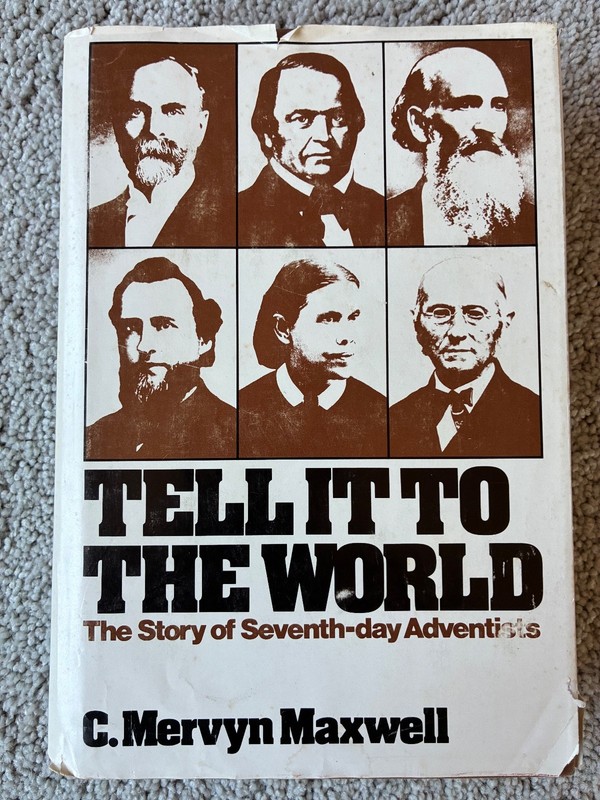 Tell It to the World, C. M. Maxwell, revised, 1976, hardcover, dust jacket, Good