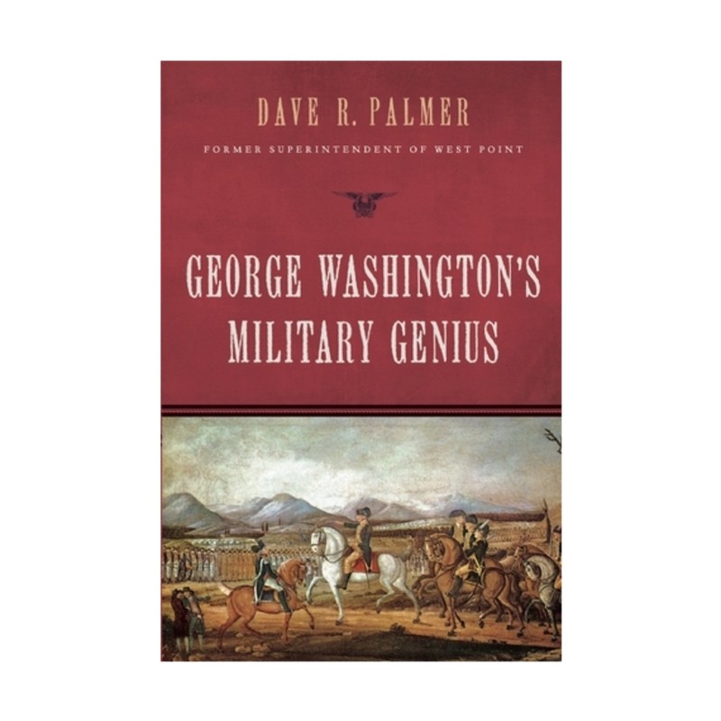 Regnery Publishing Historical Book George Washington’s Military Genius EX/NM