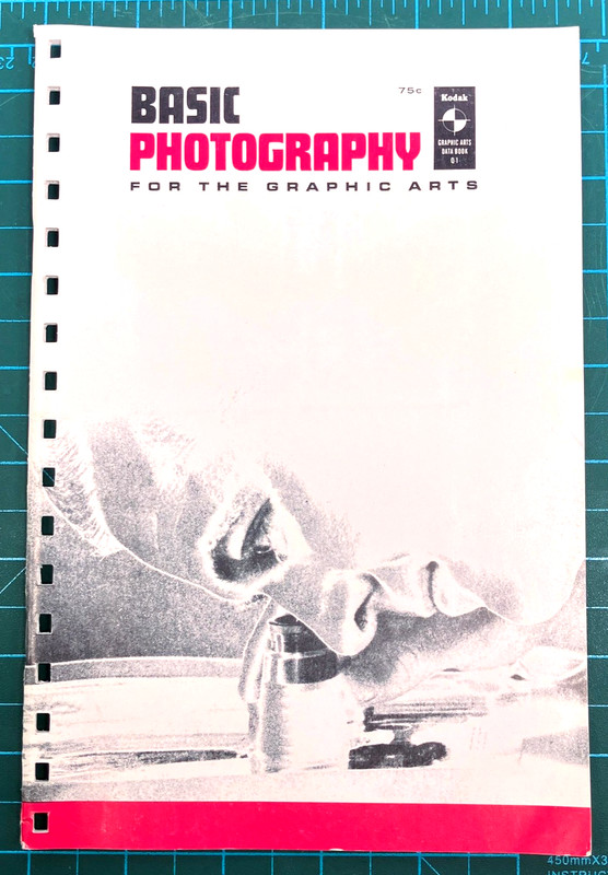 Vintage 1959 Kodak Basic Photography For The Graphic Arts Kodak Spiral Softcover
