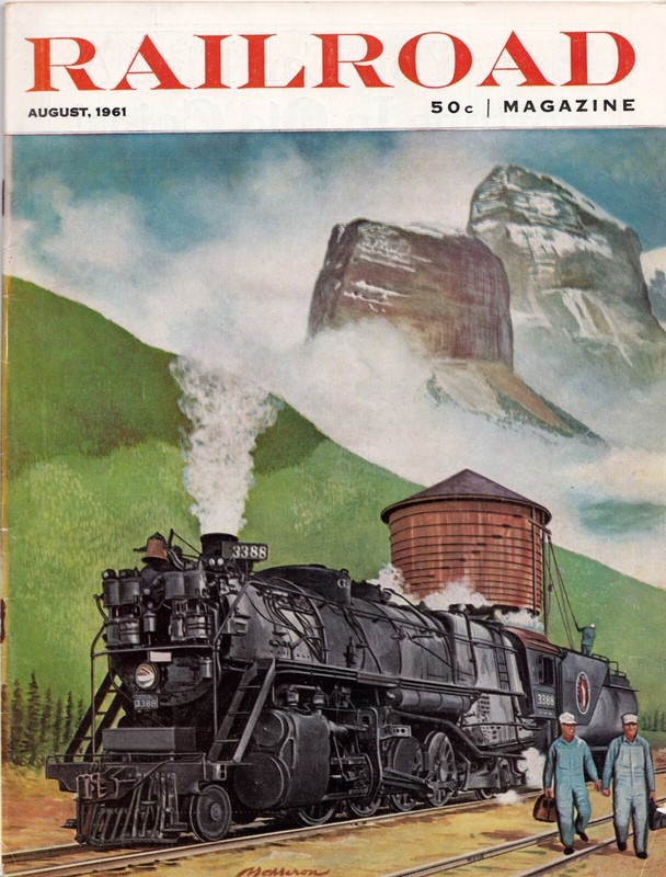 RAILROAD 8/61: SAFETY; 2-6-0 MOGULS; STEAM IN MEXICO; CNJ, N&W ROSTERS; DUNROBIN