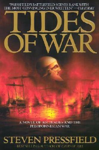 Tides of War – Paperback By Pressfield, Steven – GOOD