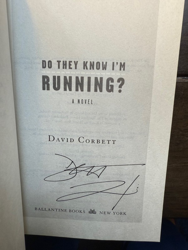 David Corbett «Do They Know I’m Running» Softcover First Edition Signed