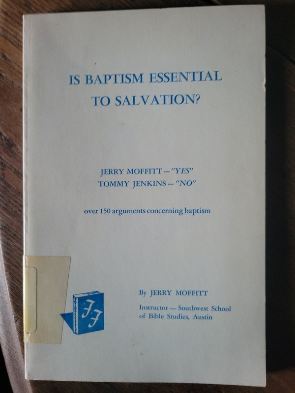 Is Baptism Essential to Salvation by Jerry Moffitt