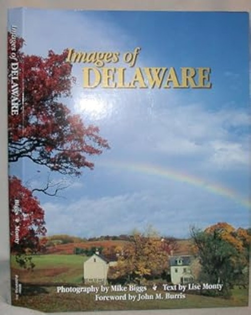 Images of Delaware Hardcover Lise, Biggs, Michael Monty