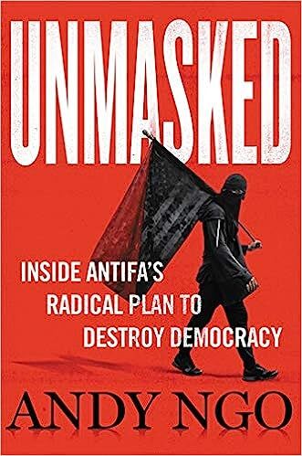 Unmasked by Andy Ngo Brand new (Hardcover – 02/02/2021)