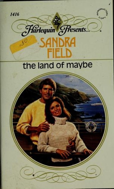 The Land of Maybe Mass Market Paperbound Sandra Field