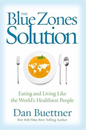 Blue Zones Solution, The: Eating and – Hardcover, by Buettner Dan – Very Good g