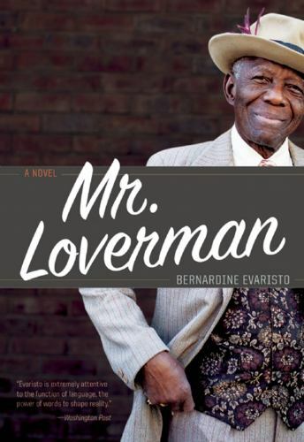 Mr. Loverman – Evaristo, Bernardine