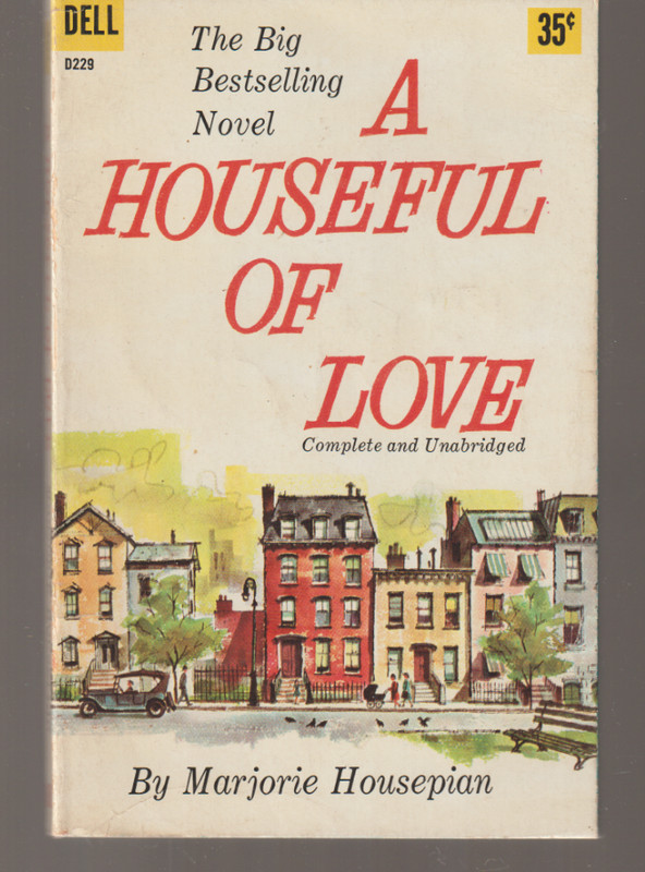 A Houseful Of Love D229 Dell 1958 Marjorie Housepian Romance Drama