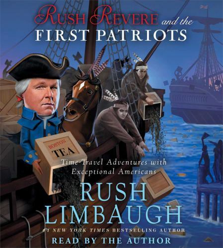 Rush Revere And The FIRST PATRIOTS Unabridged Audio CD of Book 2 Limbaugh