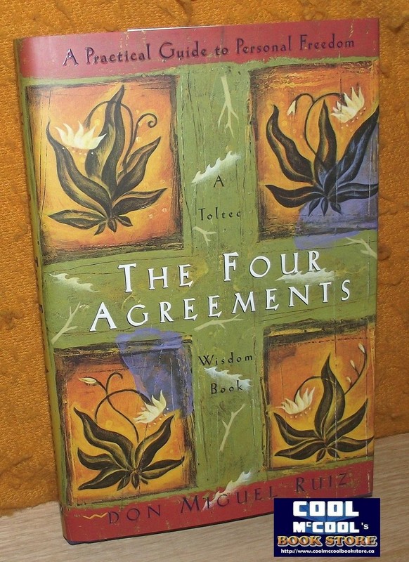 The Four Agreements: A Practical Guide to Personal Freedom, A Toltec Wisdom …