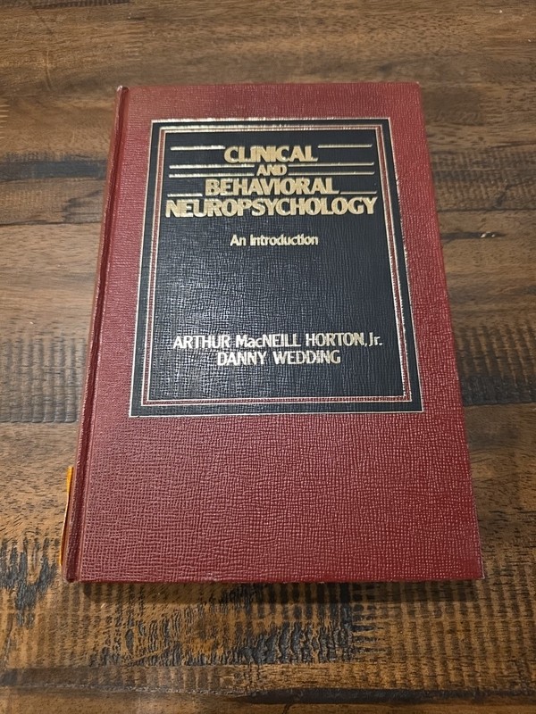 Clinical and Behavioral Neuropsychology : An Introduction by Danny Wedding…