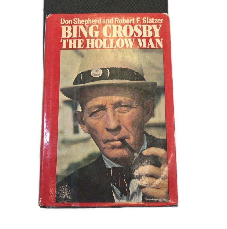 Vintage Bing Crosby The Hollow Man 1981 HC DJ Paper Ephemera Collectable Book…