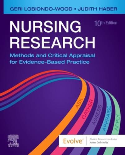 Nursing Research: Methods and Critical Appraisal for Evidence-Based P – GOOD