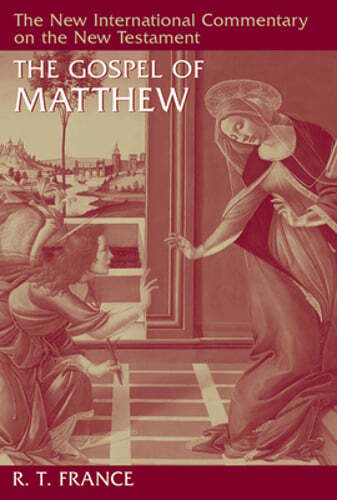 The Gospel of Matthew by R T France: New