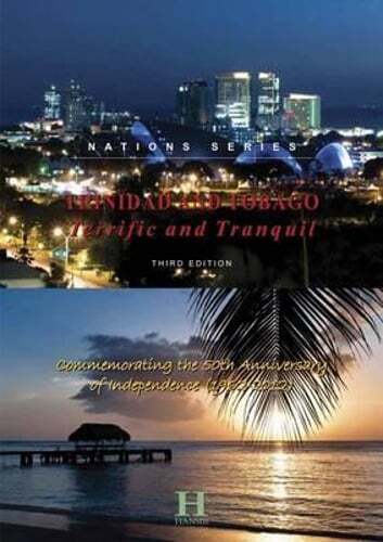Trinidad and Tobago: Terrific and Tranquil by Arif Ali: New