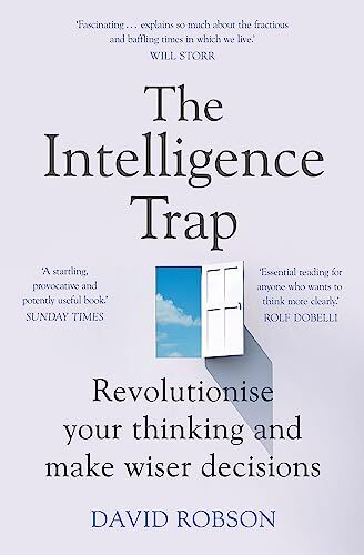 The Intelligence Trap by David Robson Paperback