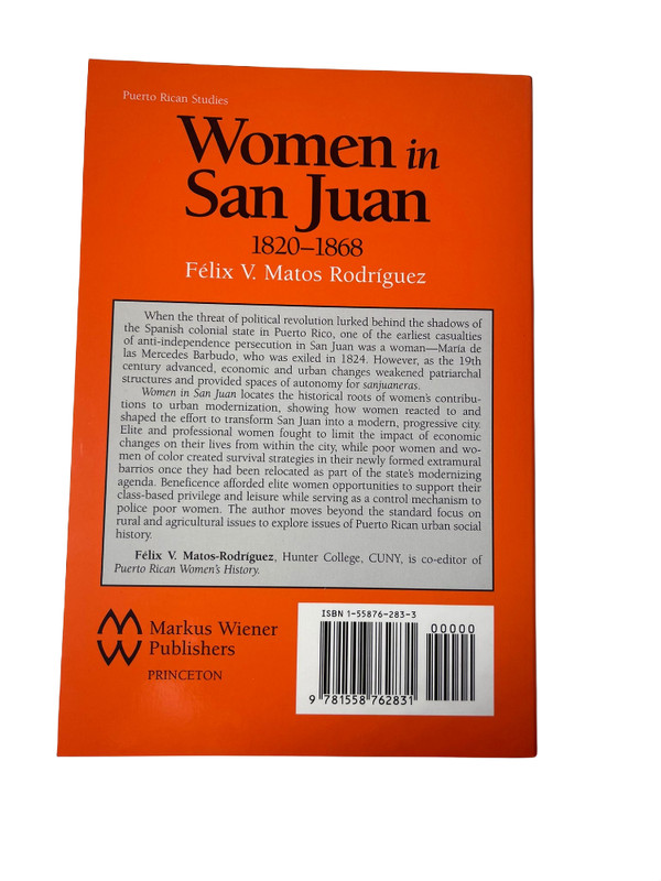 Women in San Juan, 1820-1868 by Felix V. Rodriguez, Félix Matos Rodríguez gallery