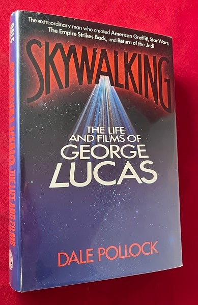 Dale POLLOCK / Skywalking The Life and Films of George Lucas SIGNED FIRST 1st ed