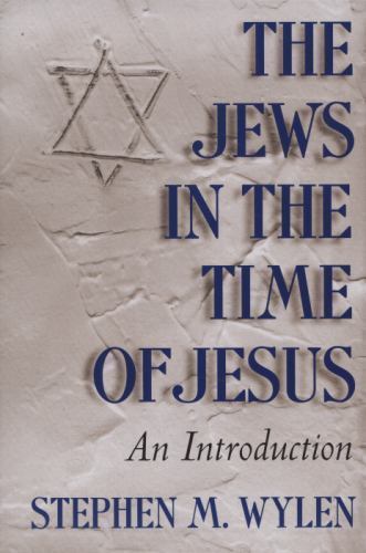 The Jews in the Time of Jesus: An Introduction – 9780809136100, paperback, Wylen