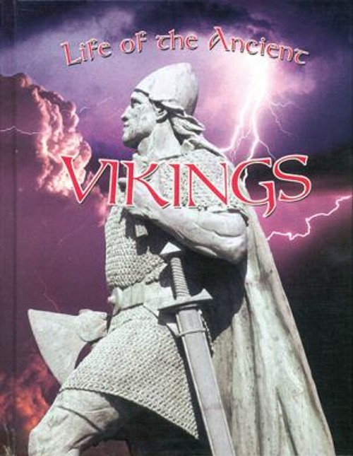 Life of the Ancient Vikings Library Binding Hazel Richardson