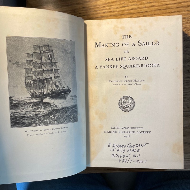 Frederick Pease Harlow The Making of a Sailor (Marine Research Society 1928) 1st