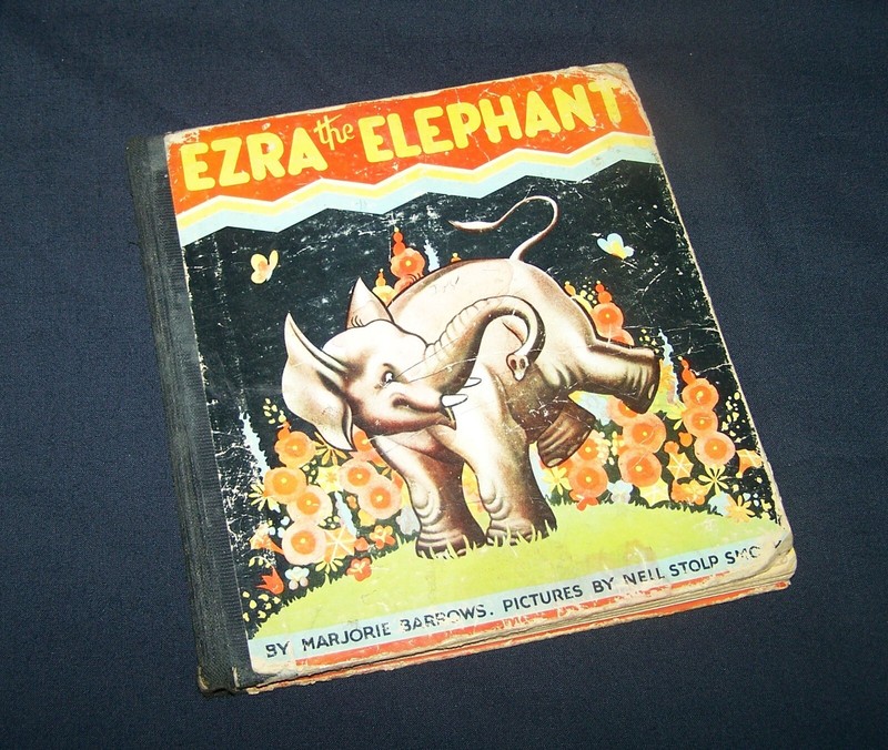 Ezra the Elephant hardback by Marjorie Barrows 1934, Nell Smock art