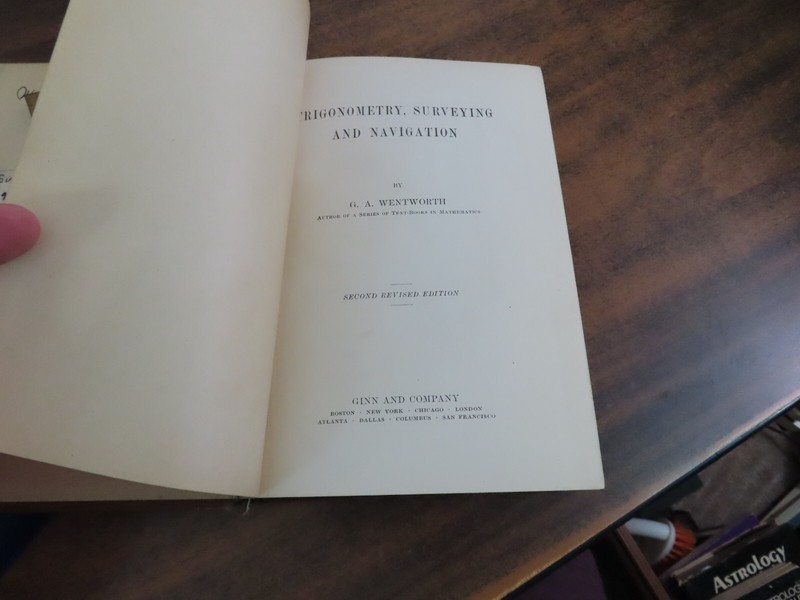 Trigonometry Surveying and Navigation G A Wentworth 2nd Revised Edition HC 1903 gallery