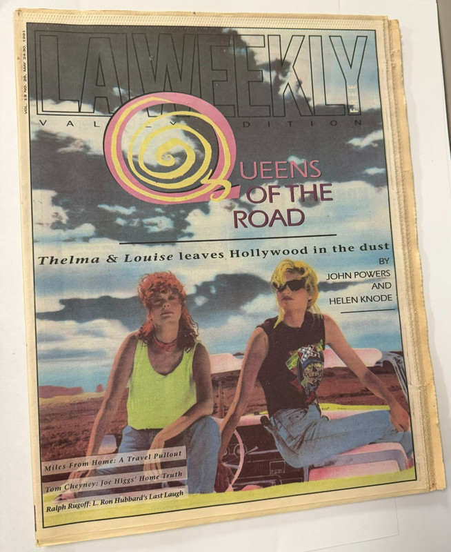 L A Weekly Valley Edition Magazine Vol.13 No.25 May 24-30 1991 Queen of the Road