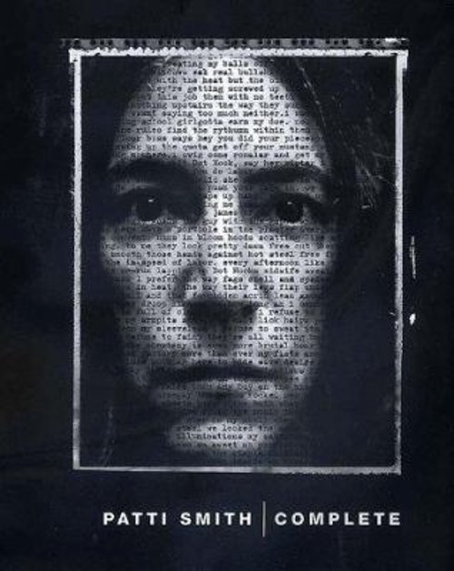 Patti Smith Complete : Lyrics, Reflections and Notes for the Futu