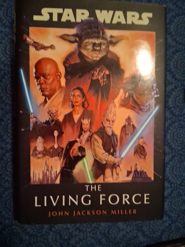 Star Wars: The Living Force / John Jackson Miller / 2024 HB 1st Edition