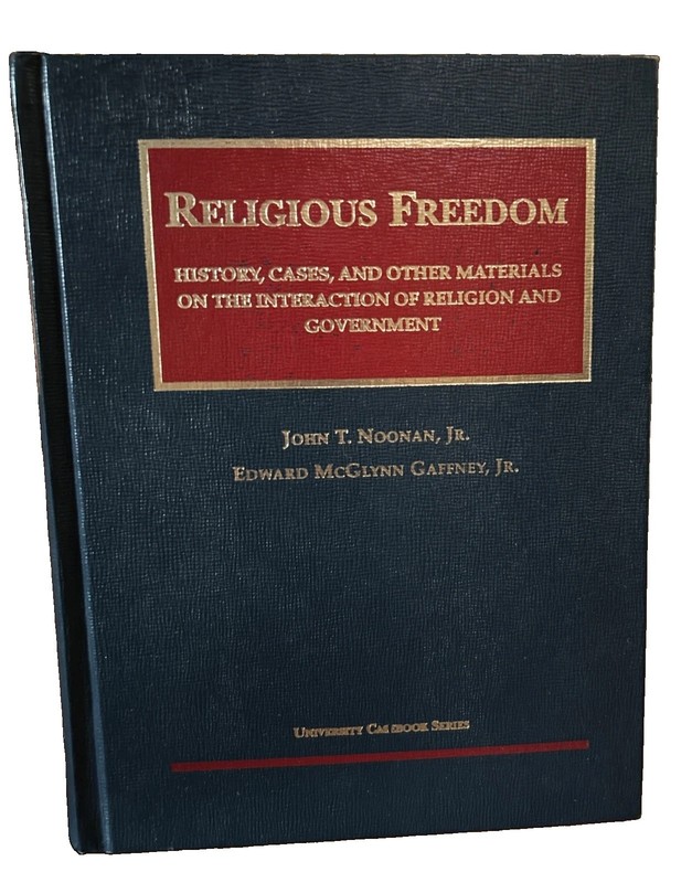 Religious Freedom: History, Cases, & Other Materials on the Interaction Gaffney