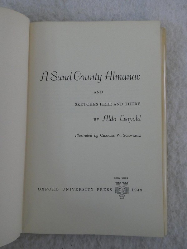 Aldo Leopold A SAND COUNTY ALMANAC 1949 Oxford University Press Early Printing gallery