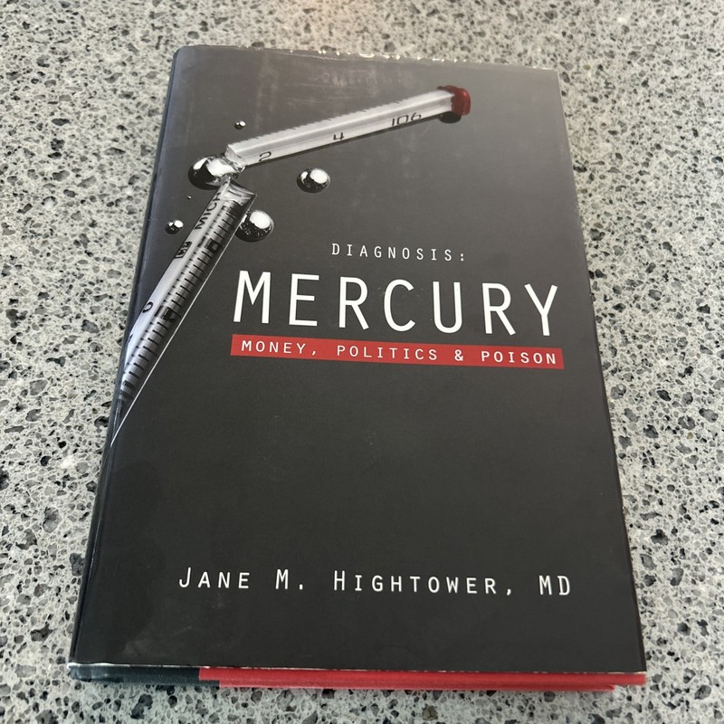 SIGNED! Diagnosis: Mercury by jane M Hightower MD Like NEW