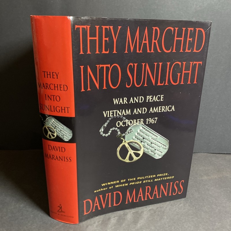 Military History: They Marched Into Sunlight, 1st Edition – David Maraniss / FKY