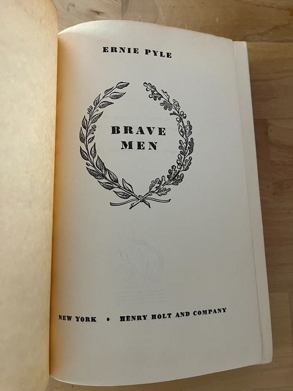 Brave Men by Ernie Pyle, Henry Holt & Company 1944 HC – VERY GOOD