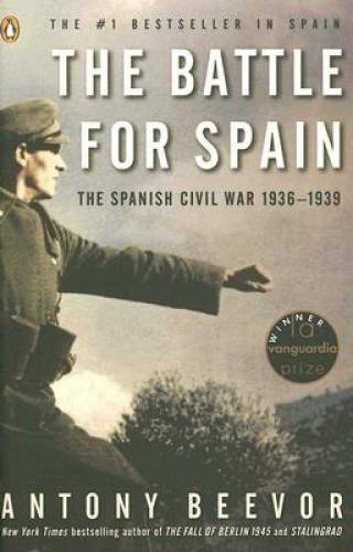 The Battle for Spain: The Spanish Civil War 1936-1939 – Paperback – GOOD