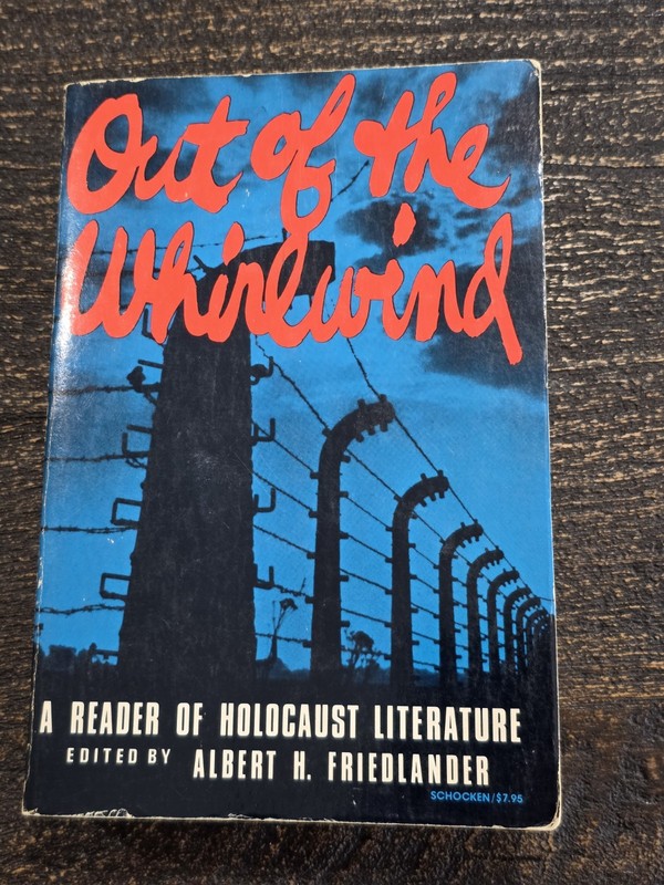 Out of the Whirlwind : A Reader of Holocaust Literature Albert H. gallery