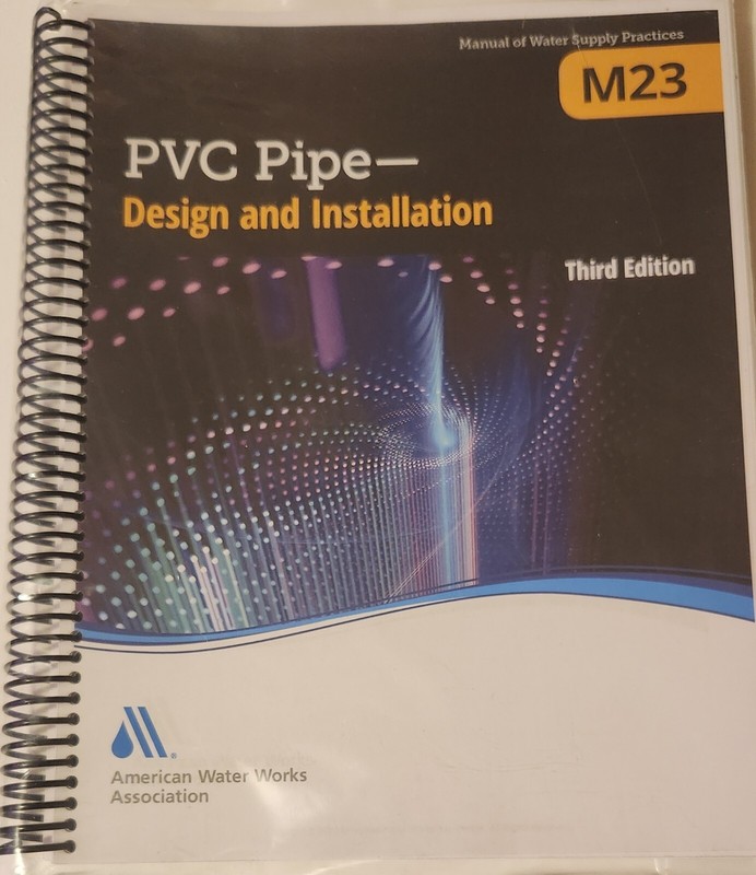 M23 PVC Pipe – Design and Installation, Third Edition by AWWA (2019, TradeSpiral