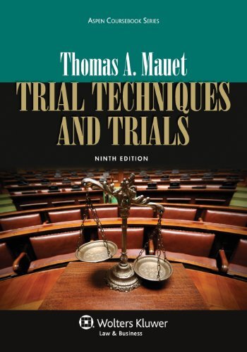 Trial Techniques and Trials by Thomas A Mauet