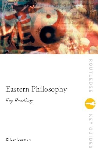 Eastern Philosophy: Key Readings (Rout… by Leaman, Oliver Paperback / softback