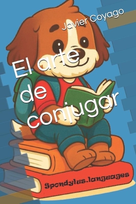 El arte de conjugar by Javier Coyago (Spanish) Paperback Book