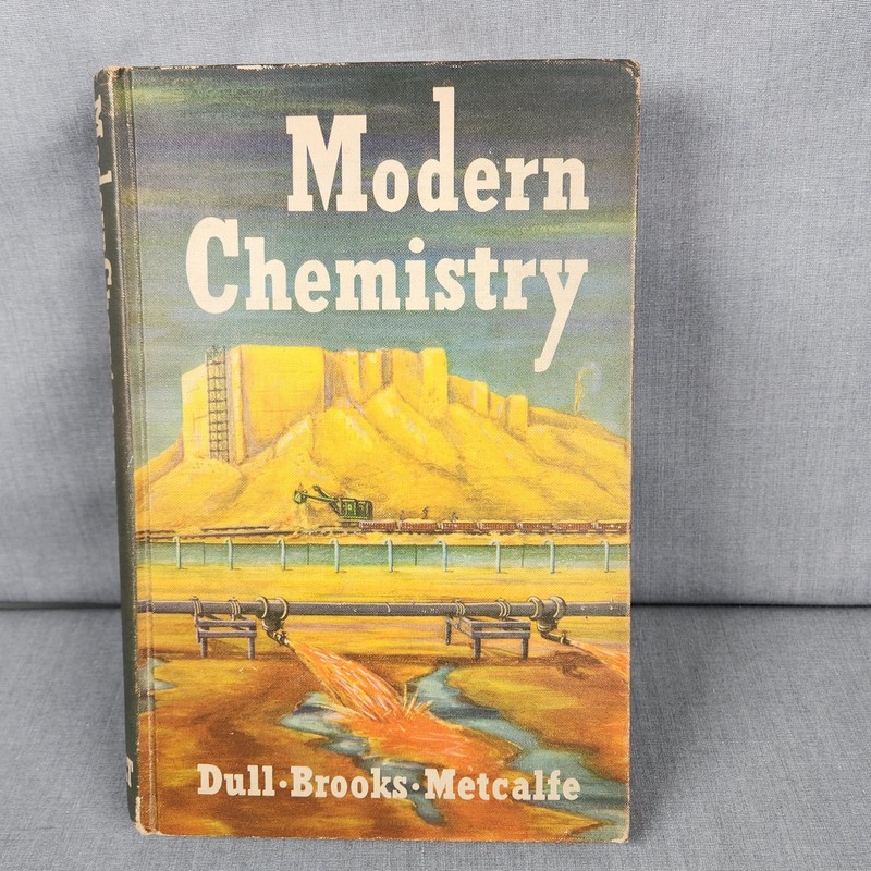 Modern Chemistry by Charles Dull Henry Holt and Company 1954 Hardcover