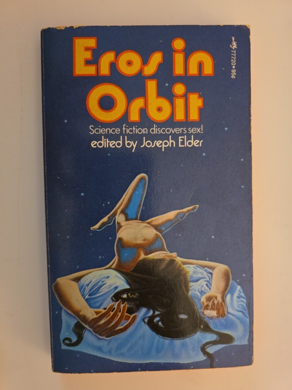 Eros In Orbit – Edited by Joseph Elder – 1974 Pocket Books Paperback